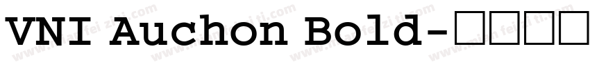 VNI Auchon Bold字体转换
